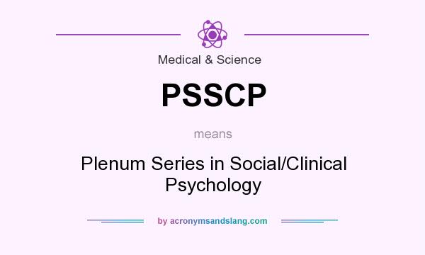 What does PSSCP mean? It stands for Plenum Series in Social/Clinical Psychology