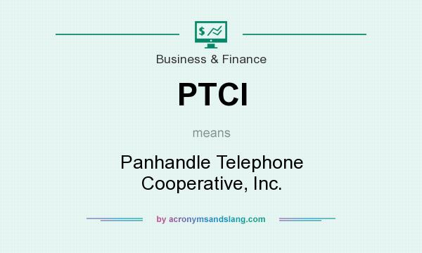 What does PTCI mean? It stands for Panhandle Telephone Cooperative, Inc.