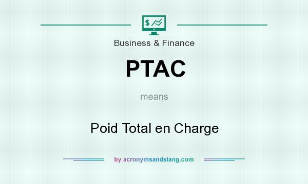 What does PTAC mean? It stands for Poid Total en Charge