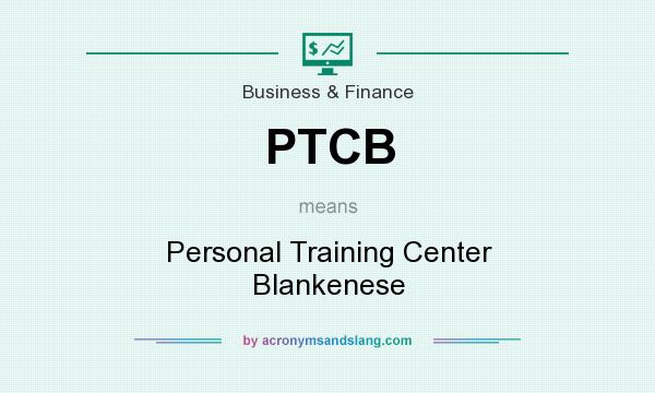 What does PTCB mean? It stands for Personal Training Center Blankenese