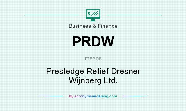 What does PRDW mean? It stands for Prestedge Retief Dresner Wijnberg Ltd.