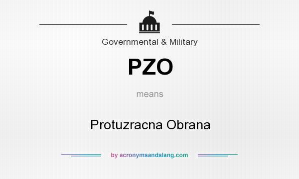 What does PZO mean? It stands for Protuzracna Obrana