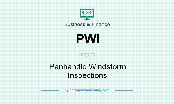 What does PWI mean? It stands for Panhandle Windstorm Inspections