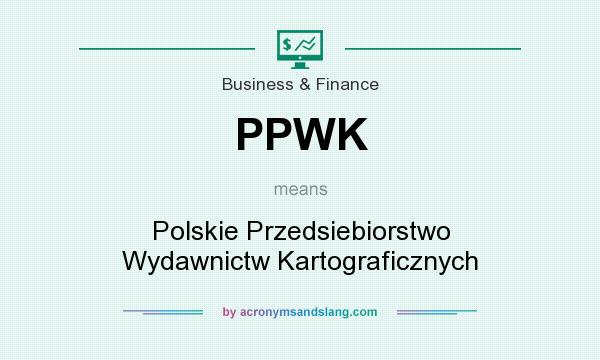 What does PPWK mean? It stands for Polskie Przedsiebiorstwo Wydawnictw Kartograficznych