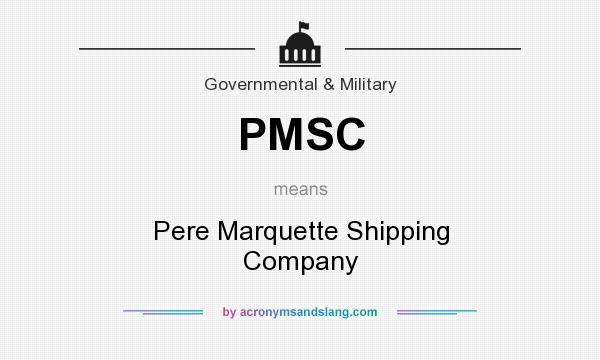What does PMSC mean? It stands for Pere Marquette Shipping Company