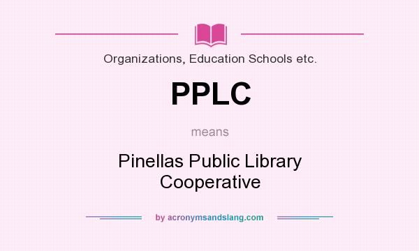 What does PPLC mean? It stands for Pinellas Public Library Cooperative