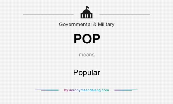 What does POP mean? It stands for Popular