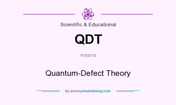 What does QDT mean? It stands for Quantum-Defect Theory
