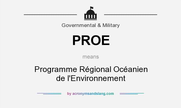 What does PROE mean? It stands for Programme Régional Océanien de l`Environnement