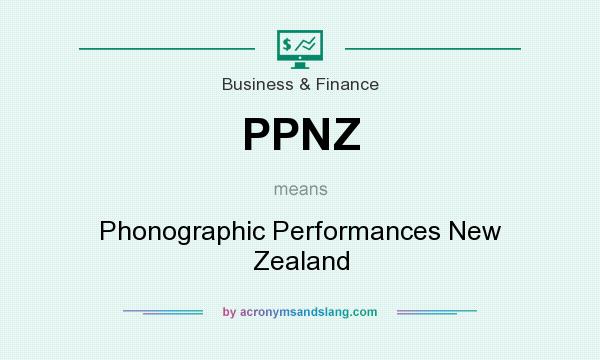 What does PPNZ mean? It stands for Phonographic Performances New Zealand