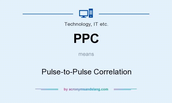 What does PPC mean? It stands for Pulse-to-Pulse Correlation