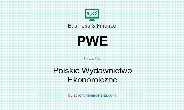 What does PWE mean? It stands for Polskie Wydawnictwo Ekonomiczne