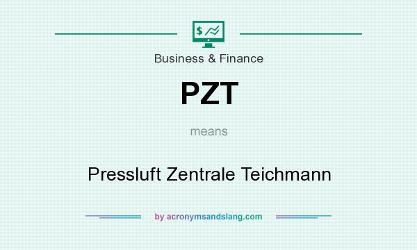 What does PZT mean? It stands for Pressluft Zentrale Teichmann