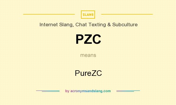 What does PZC mean? It stands for PureZC
