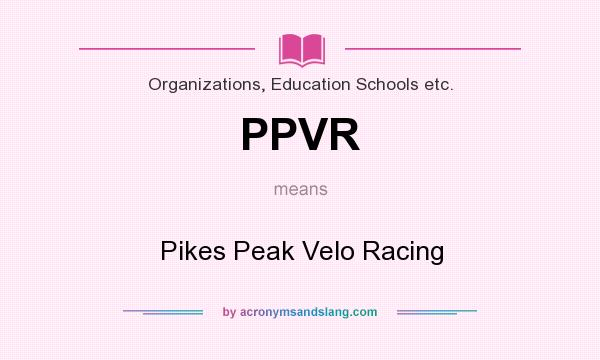 What does PPVR mean? It stands for Pikes Peak Velo Racing