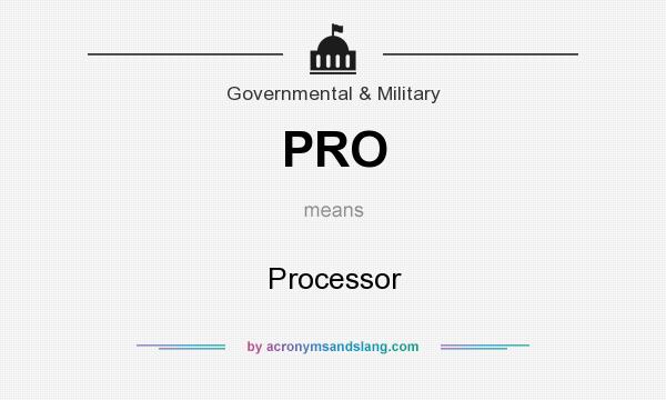 What does PRO mean? It stands for Processor