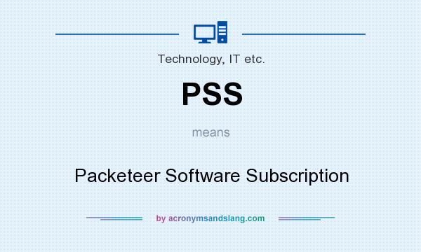 What does PSS mean? It stands for Packeteer Software Subscription