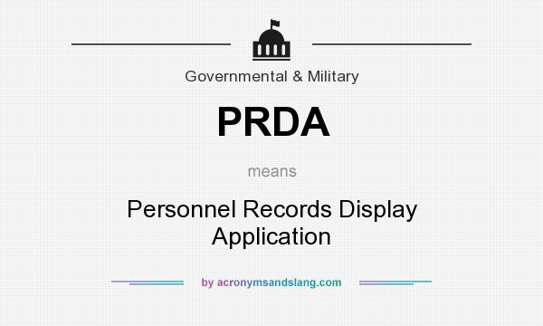What does PRDA mean? It stands for Personnel Records Display Application