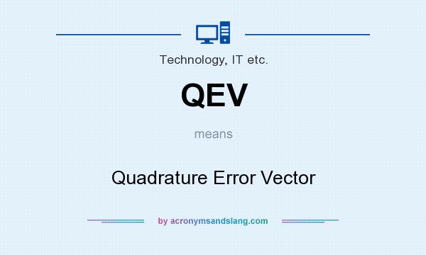 What does QEV mean? It stands for Quadrature Error Vector
