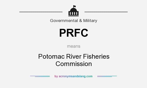 What does PRFC mean? It stands for Potomac River Fisheries Commission