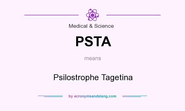 What does PSTA mean? It stands for Psilostrophe Tagetina