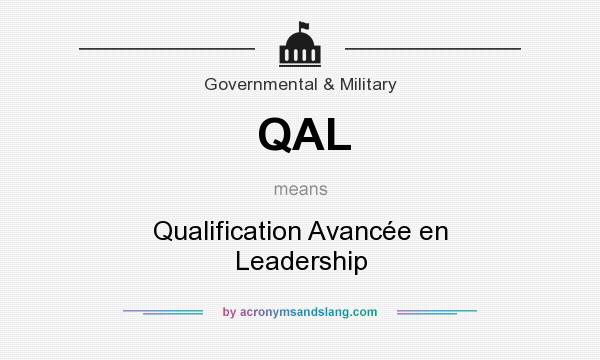What does QAL mean? It stands for Qualification Avancée en Leadership