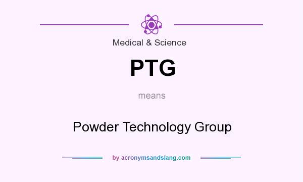 What does PTG mean? It stands for Powder Technology Group