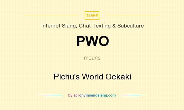 What does PWO mean? It stands for Pichu`s World Oekaki
