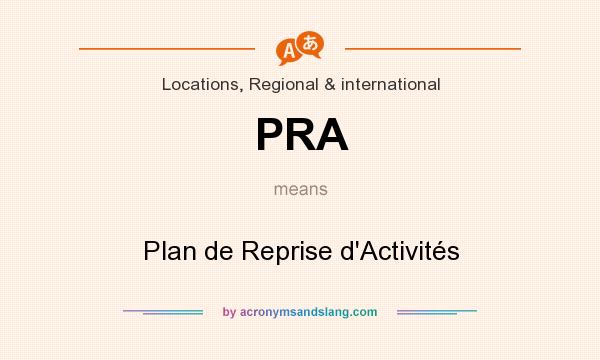 What does PRA mean? It stands for Plan de Reprise d`Activités
