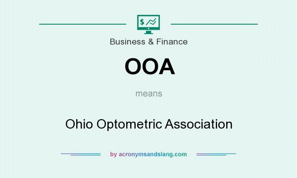 What does OOA mean? It stands for Ohio Optometric Association