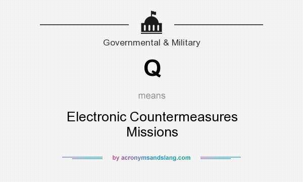 What does Q mean? It stands for Electronic Countermeasures Missions