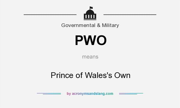 What does PWO mean? It stands for Prince of Wales`s Own