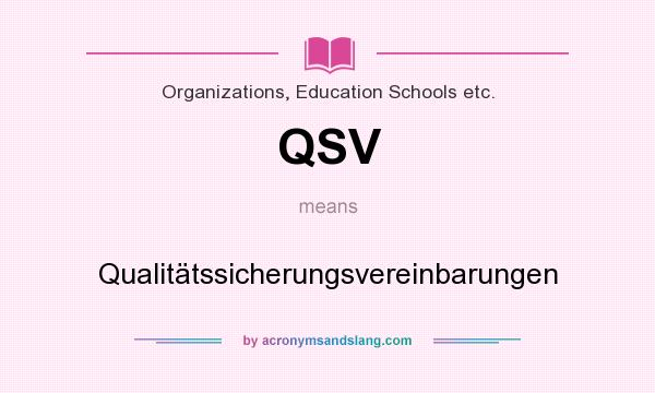 What does QSV mean? It stands for Qualitätssicherungsvereinbarungen