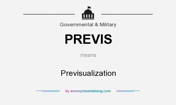 What does PREVIS mean? It stands for Previsualization