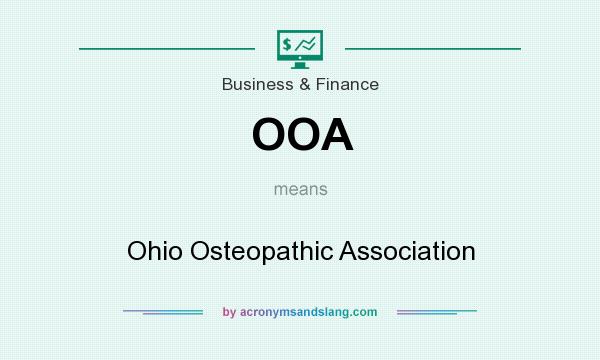 What does OOA mean? It stands for Ohio Osteopathic Association