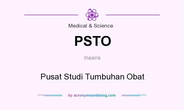 What does PSTO mean? It stands for Pusat Studi Tumbuhan Obat