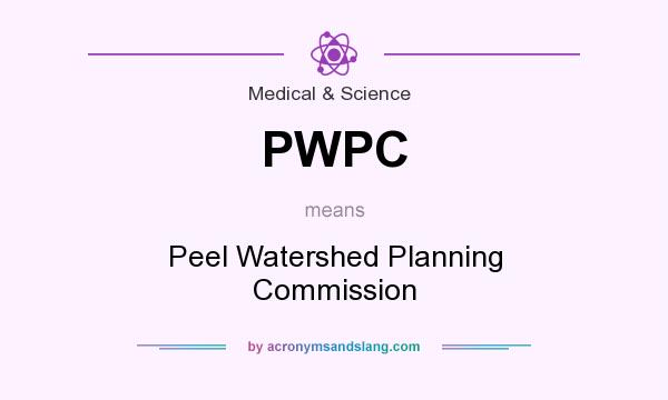 What does PWPC mean? It stands for Peel Watershed Planning Commission