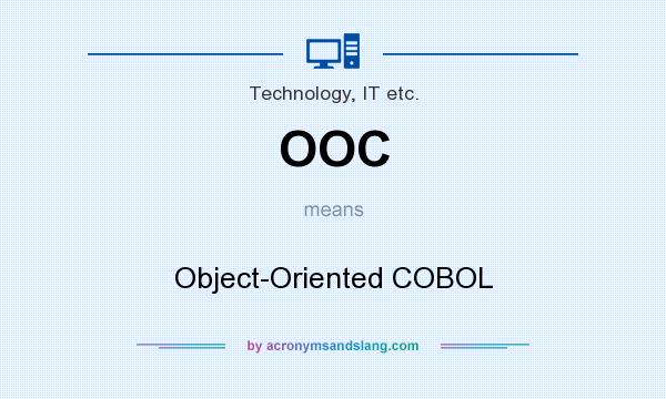 What does OOC mean? It stands for Object-Oriented COBOL
