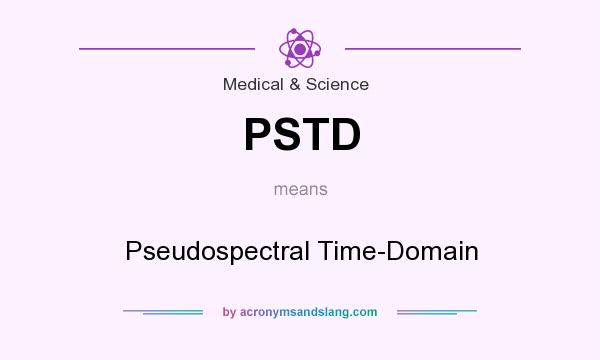 What does PSTD mean? It stands for Pseudospectral Time-Domain