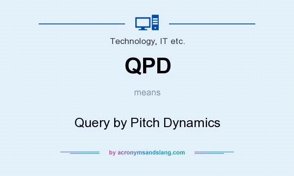 What does QPD mean? It stands for Query by Pitch Dynamics