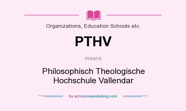 What does PTHV mean? It stands for Philosophisch Theologische Hochschule Vallendar