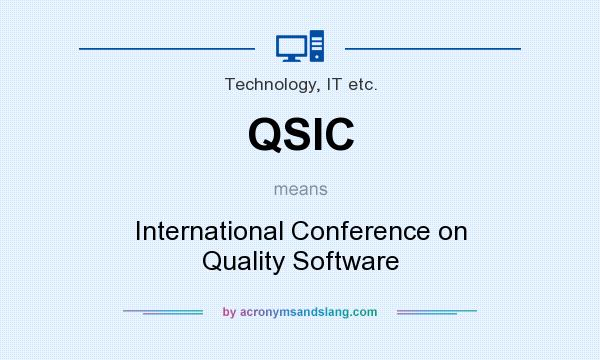 What does QSIC mean? It stands for International Conference on Quality Software