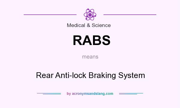 What does RABS mean? It stands for Rear Anti-lock Braking System
