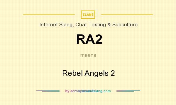 What does RA2 mean? It stands for Rebel Angels 2