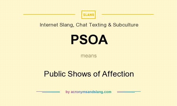 What does PSOA mean? It stands for Public Shows of Affection