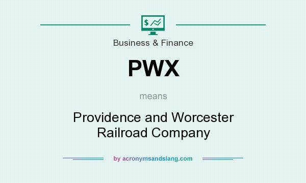 What does PWX mean? It stands for Providence and Worcester Railroad Company