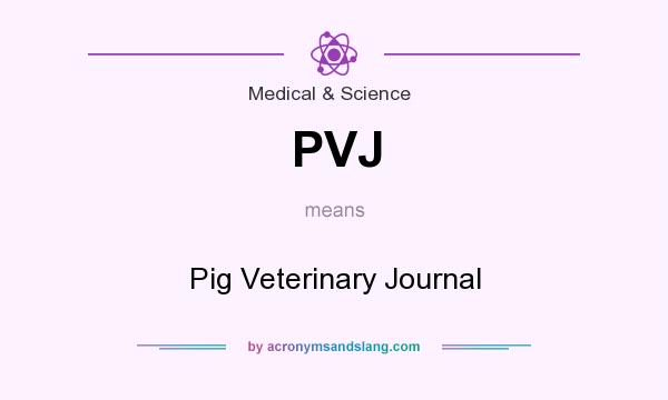 What does PVJ mean? It stands for Pig Veterinary Journal