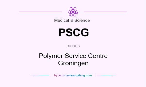 What does PSCG mean? It stands for Polymer Service Centre Groningen