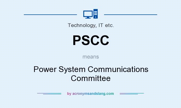 What does PSCC mean? It stands for Power System Communications Committee