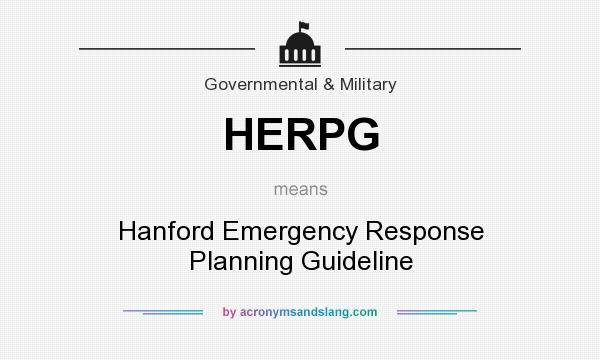 What does HERPG mean? It stands for Hanford Emergency Response Planning Guideline